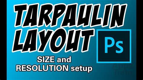 Tarpaulin Design Tutorial in Photoshop .